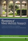 Foundations of Mixed Methods Research: Integrating Quantitative and Qualitative Approaches in the Social and Behavioral Sciences