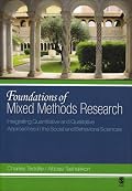 Foundations of Mixed Methods Research: Integrating Quantitative and Qualitative Approaches in the Social and Behavioral Sciences