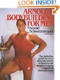 Arnold's Bodybuilding for Men