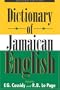 A Dictionary of Jamaican English