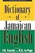 A Dictionary of Jamaican English