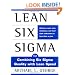 Lean Six Sigma : Combining Six Sigma Quality with Lean Production Speed
