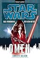 Star Wars. Das Verhängnis der Jedi-Ritter. Omen