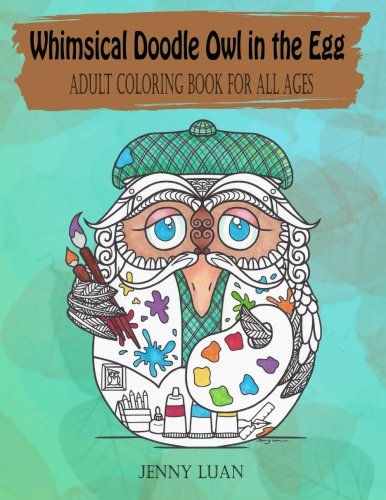 Whimsical Doodle Owl in the Egg: Adult Coloring Book for All Ages