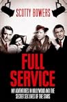 Full Service: My Adventures in Hollyw...