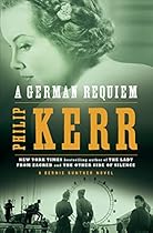 A German Requiem: A Bernie Gunther Novel