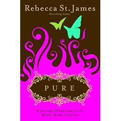 Pure: A 90-Day Devotional for the Mind, the Body & the Spirit (Faithwords)