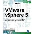 VMware vSphere5 au sein du Datacenter (2i�me �dition)