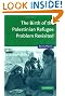 The Birth of the Palestinian Refugee Problem Revisited (Cambridge Middle East Studies)