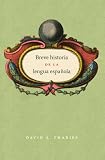 Breve historia de la lengua española