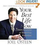 Your Best Life Now: 7 Steps to Living...