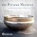Books : The Present Moment 2013 Wall Calendar: Embracing the Fullness of Life