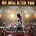 We Will Rock You: Rock Theatrical