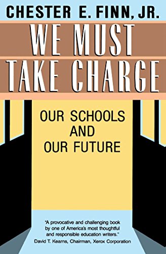 We Must Take Charge!: Our Schools and Our Future