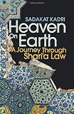 Heaven on Earth: A Sadakat Kadri