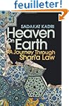 Heaven on Earth: A History of Sharia Law