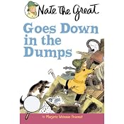 Nate the Great Goes Down in the Dumps | [Marjorie Weinman Sharmat]