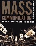Mass Communication: Living in a Media World