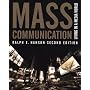 Mass Communication: Living In A Media World, 2nd Edition