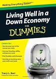 Living Well in a Down Economy For Dummies