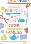 Parlour Games for Modern Families