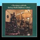Christmas With The Spivey Hall Childrens Choir