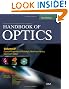 Handbook of Optics, Third Edition Volume IV: Optical Properties of Materials, Nonlinear Optics, Quantum Optics (set)
