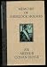 Memoirs of Sherlock Holmes Book of the Month Club Selection Memoirs of Sherlock Holmes Book of the Month Club Selection