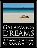 Galapagos Dreams: A Photo Journey