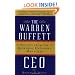The Warren Buffett CEO: Secrets from the Berkshire Hathaway Managers