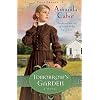 Tomorrow's Garden: A Novel