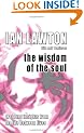 The Wisdom of the Soul: Profound Insights from the Life Between Lives (Books of the Soul)