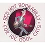Red Hot Rockabilly for Ice Cool Cats