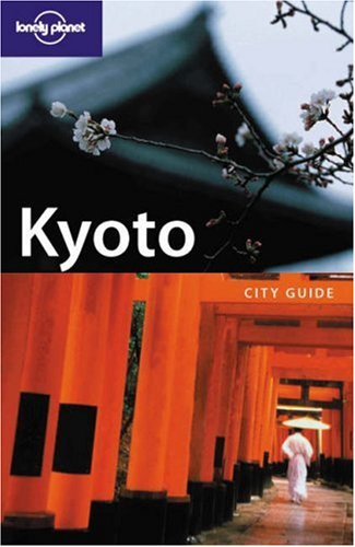 City Travel Guides Discounted  Books : Lonely Planet Kyoto