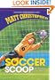 Soccer Scoop (New Matt Christopher Sports Library)