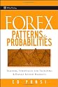 Forex Patterns and Probabilities: Trading Strategies for Trending and Range-bound Markets (Wiley Trading)