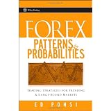 Forex Patterns & Probabilities: Trading Strategies for Trending & Range-Bound Markets (Wiley Trading)