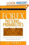 Forex Patterns and Probabilities: Trading Strategies for Trending and Range-bound Markets (Wiley Trading)