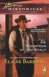 The Redemption of Jake Scully (Steeple Hill Love Inspired Historical #10)