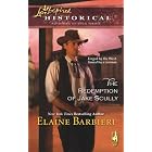 The Redemption of Jake Scully (Steeple Hill Love Inspired Historical #10) by Elaine Barbieri