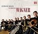 German Brass - Celebrating Wagner