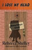 I Lost My Head (The Smartboys Club)