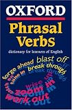 Oxford Phrasal Verbs Dictionary for Learners of English (Reference)