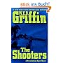 The Shooters (Presidential Agent Novels)