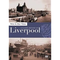 This in Our Time - the History of Liverpool [DVD]