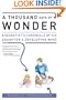 A Thousand Days of Wonder: A Scientist's Chronicle of His Daughter's Developing Mind