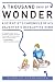 Image of A Thousand Days of Wonder: A Scientist's Chronicle of His Daughter's Developing Mind