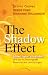 Produkt-Bild: The Shadow Effect: Echter! Freier! Gl&uuml;cklicher! Wie Sie Ihr verborgenes Potenzial ans Licht bringen