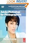 Adobe Photoshop CS5 for Photographers...