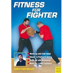 Fitness f�r Fighter: Warm up und Cool down. Einzel- & Partnertraining. Drills f�r alle Distanzen